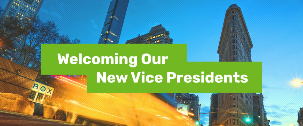 Welcome to Our Newest Vice Presidents