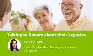 Talking to donors about their legacy.