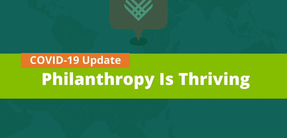 COVID-19 — Philanthropy is Thriving