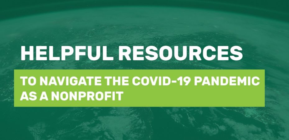Helpful resources to navigate the COVID-19 pandemic as a nonprofit